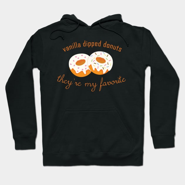 WayHaught's Vanilla Dipped Donuts - They're My Favorite Hoodie by scrappydogdesign